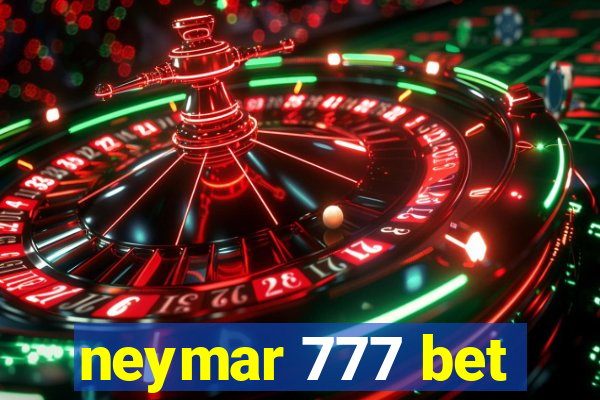 neymar 777 bet